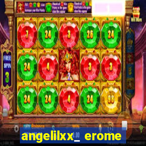 angelilxx_ erome